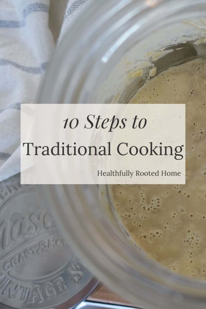 10n steps to traditional cooking sourdough starter in a large mason jar