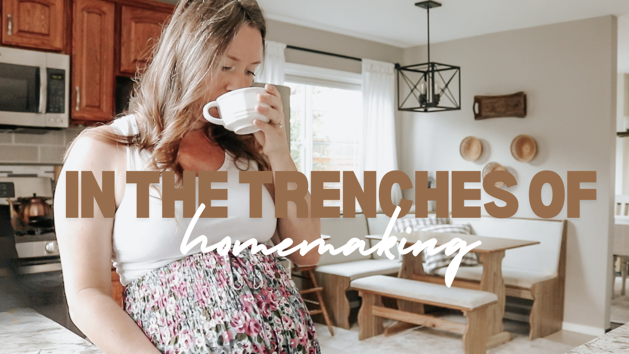 homemaking in the trenches