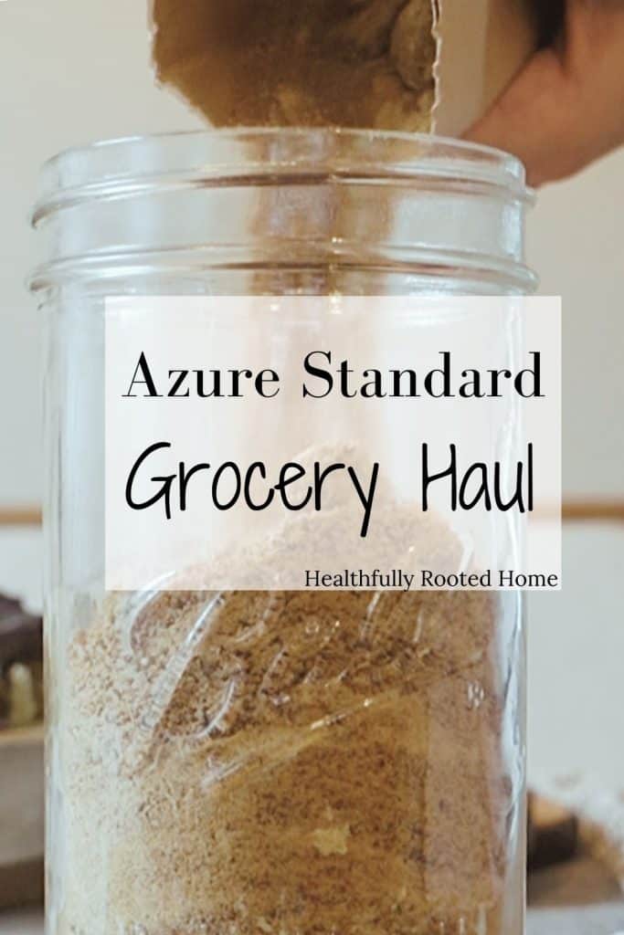 Here's how I keep my kitchen fully stocked buying in bulk from Azure Standard.