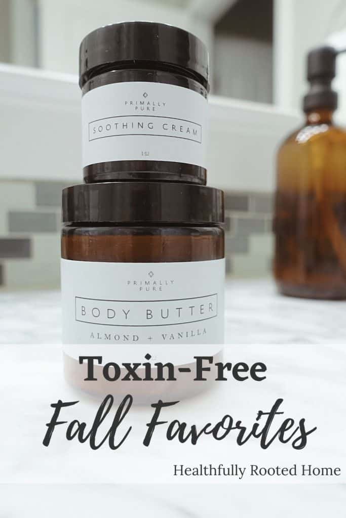 these toxin free products are perfect for welcoming Fall!